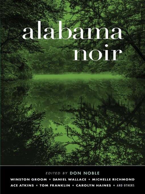 Title details for Alabama Noir (Akashic Noir) by Don Noble - Available